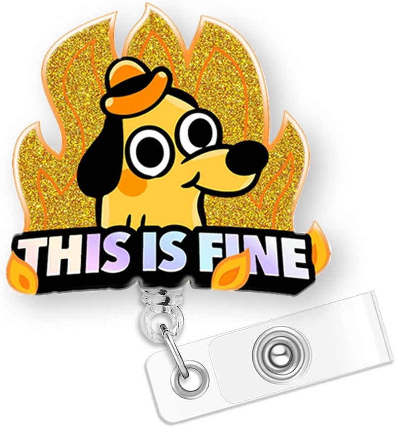 Bydevia This is Fine Dog Badge Reel Retractable for Nurse Nursing RN CNA LPN Medical Worker & Office Staff, Funny Nurse Gifts, This is Fine Badge Holder with Alligator Clip & 24” Durable Nylon Cord | Acrylic - Image 1